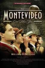 Watch Montevideo God Bless You Megashare