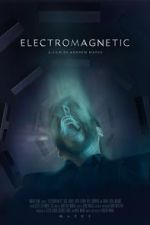 Watch Electromagnetic (Short 2021) Megashare