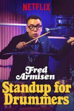Watch Fred Armisen: Standup For Drummers Megashare