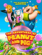 Watch The Adventures of Peanut and Pig Online Megashare