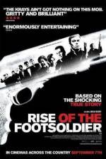Watch Rise of the Footsoldier Megashare