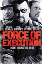 Watch Force of Execution Megashare