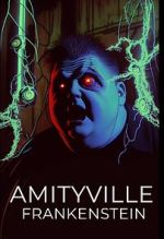 Watch Amityville Frankenstein Megashare