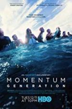 Watch Momentum Generation Megashare