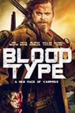 Watch Blood Type Megashare