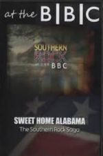 Watch Sweet Home Alabama: The Southern Rock Saga Megashare