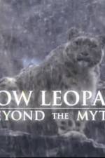 Watch Snow Leopard- Beyond the Myth Megashare