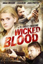 Watch Wicked Blood Megashare