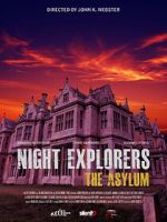 Watch Night Explorers: The Asylum Megashare