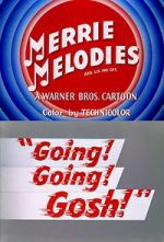 Watch Going! Going! Gosh! (Short 1952) Online Megashare