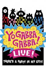 Watch Yo Gabba Gabba Live from NOKIA Theatre LA Live Megashare