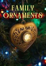 Watch Family Ornaments Megashare