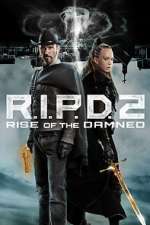 Watch R.I.P.D. 2: Rise of the Damned Megashare