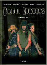 Watch Voodoo Cowboys Megashare