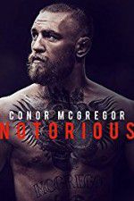 Watch Conor McGregor: Notorious Megashare