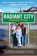 Watch Radiant City Megashare