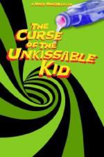 Watch The Curse of the Un-Kissable Kid Megashare