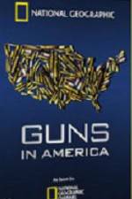 Watch Guns in America Megashare