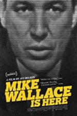 Watch Mike Wallace Is Here Megashare