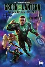 Watch Green Lantern: Beware My Power Megashare