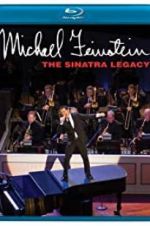 Watch Michael Feinstein: The Sinatra Legacy Megashare
