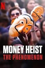 Watch Money Heist: The Phenomenon Megashare