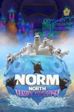 Watch Norm of the North: Family Vacation Megashare