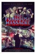 Watch The Funhouse Massacre Megashare