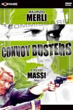 Watch Convoy Busters Megashare