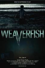 Watch Weaverfish Megashare