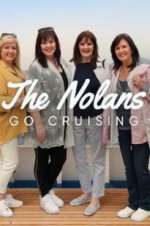 Watch The Nolans Go Cruising Megashare