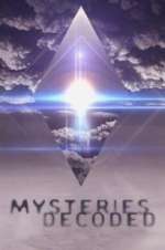 Watch Mysteries Decoded Megashare