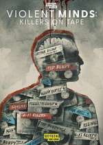 violent minds: killers on tape tv poster