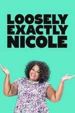 Watch Loosely Exactly Nicole Megashare