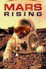 Watch Mars Rising Megashare