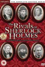 Watch The Rivals of Sherlock Holmes Megashare