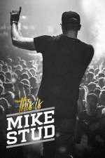 Watch This is Mike Stud Megashare