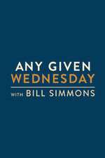 Watch Any Given Wednesday with Bill Simmons Megashare