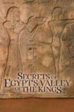 Watch Secrets of Egypt\'s Valley of the Kings Megashare