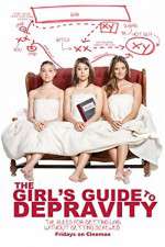 Watch The Girls Guide to Depravity Megashare