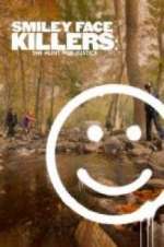 Watch Smiley Face Killers: The Hunt for Justice Megashare