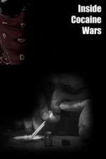 Watch Inside Cocaine Wars Megashare