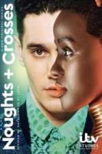 Watch Noughts + Crosses Megashare