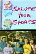 Watch Salute Your Shorts Megashare