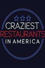 Watch Craziest Restaurants in America Megashare