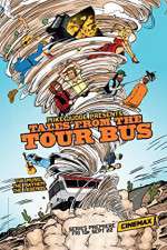 Watch Mike Judge Presents: Tales from the Tour Bus Megashare