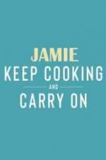 jamie: keep cooking and carry on tv poster