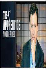 Watch The Apprentice You're Fired Megashare