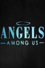 Watch Angels Among Us (2014)  Megashare