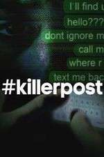 Watch #killerpost Megashare
